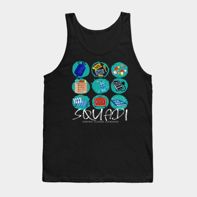 Chronic illness squad! Tank Top by spooniespecies